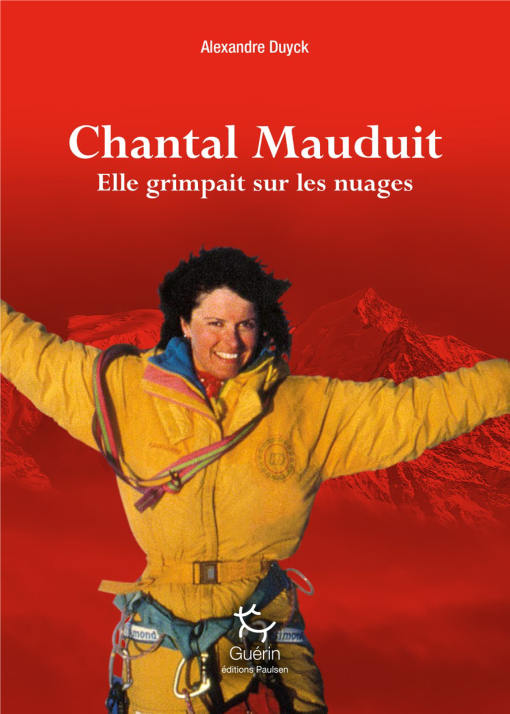 Chantal Mauduit Elle Grimpait Sur Les Nuages