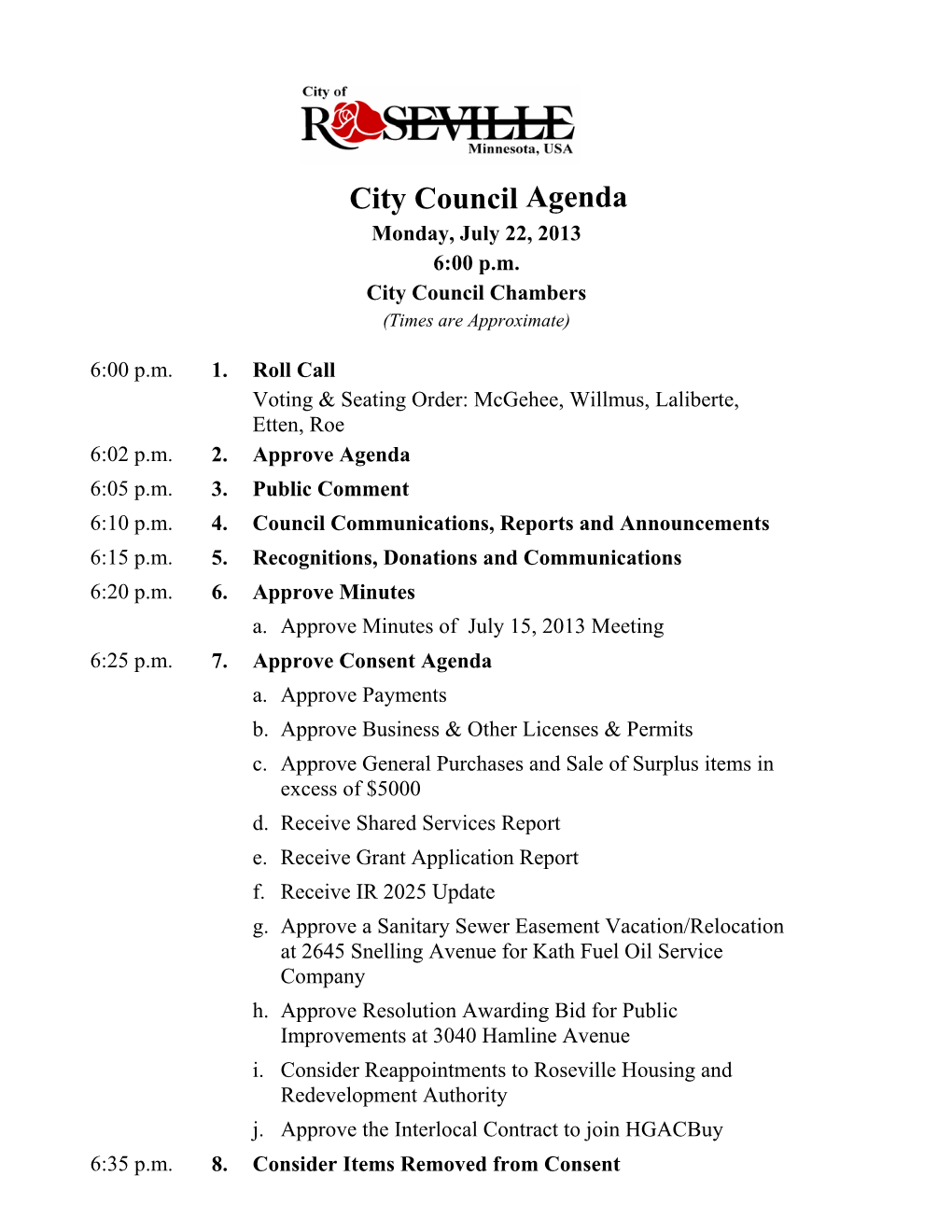 City Council Agenda Monday, July 22, 2013 6:00 P.M