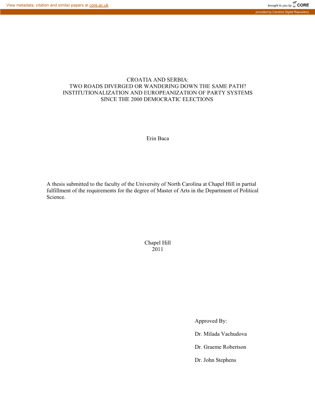 Croatia and Serbia: Two Roads Diverged Or Wandering Down the Same Path? Institutionalization and Europeanization of Party Systems Since the 2000 Democratic Elections