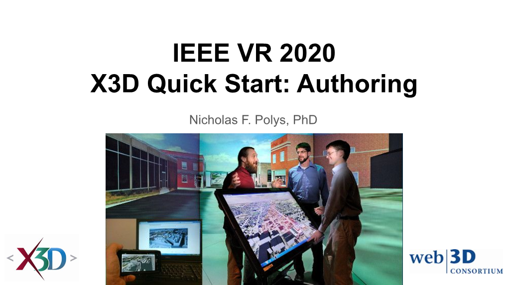IEEE VR 2020 X3D Quick Start: Authoring