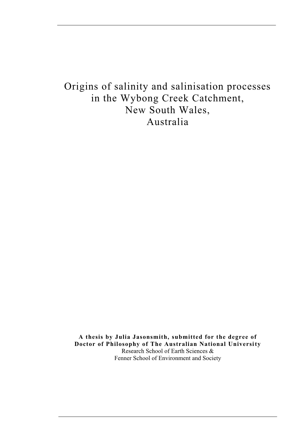 Origins of Salinity and Salinisation Processes in the Wybong Creek Catchment, New South Wales, Australia