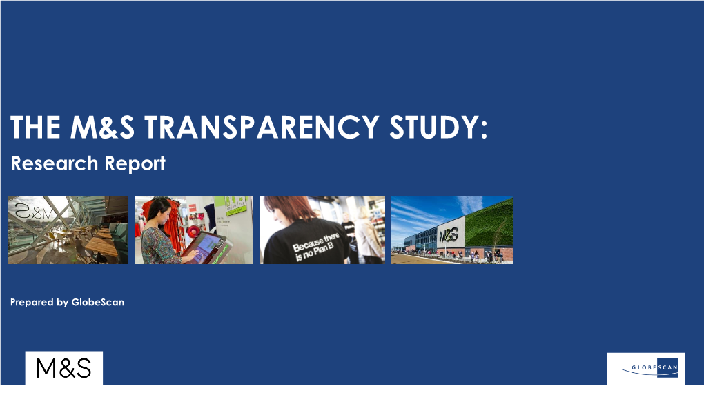 The M&S Transparency Study