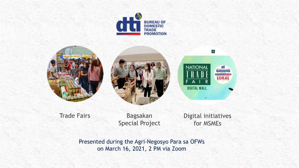 Bagsakan Special Project Trade Fairs Digital Initiatives for Msmes