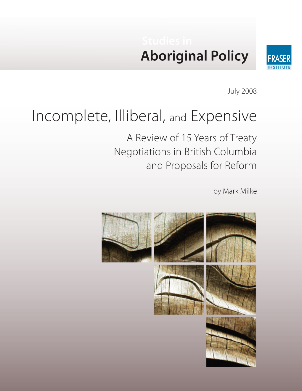 A Review of 15 Years of Treaty Negotiations in British Columbia and Proposals for Reform