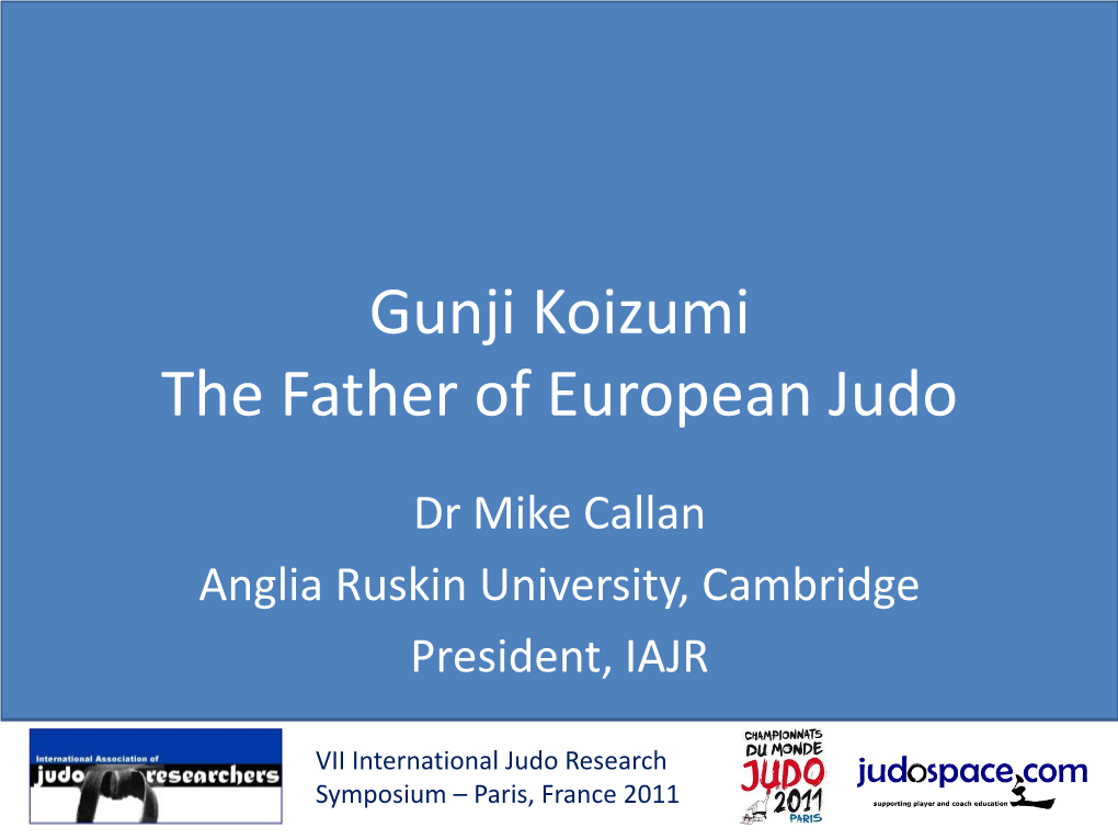 Gunji Koizumi the Father of European Judo