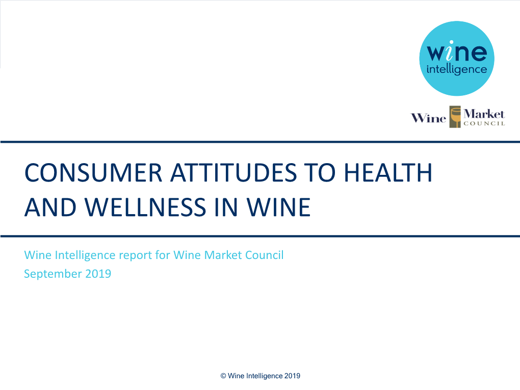 Consumer Attitudes to Health and Wellness in Wine