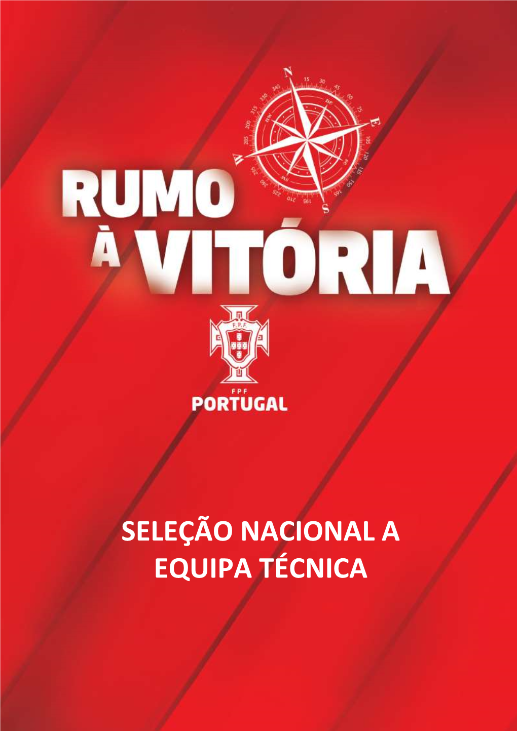 Seleção Nacional a Equipa Técnica