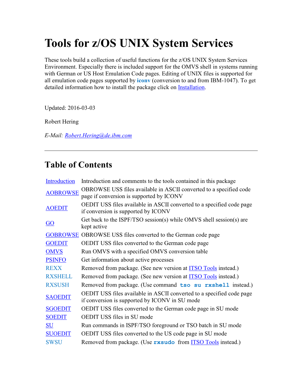 Tools for Z/OS UNIX System Services