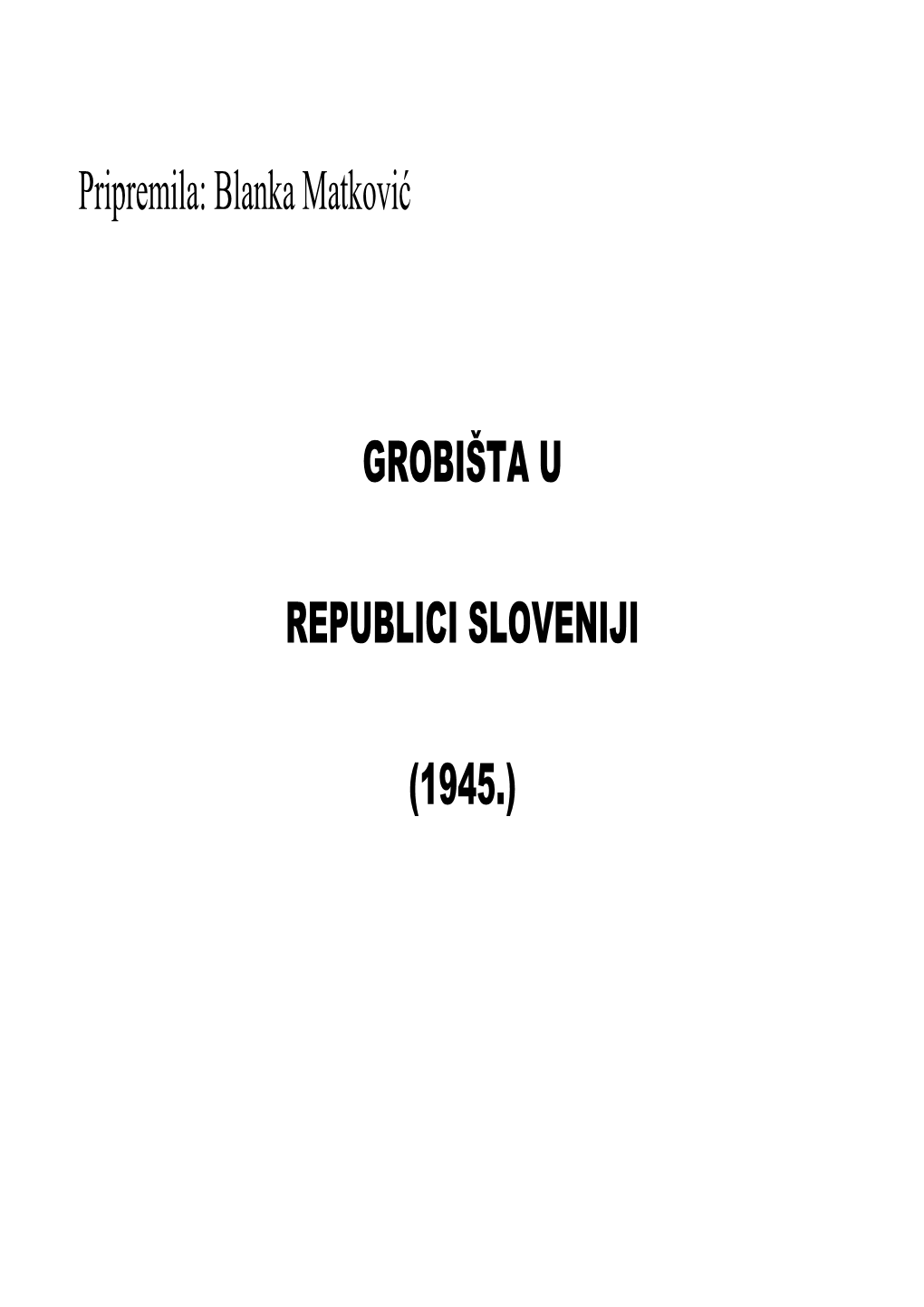 Grobišta U Sloveniji 1945