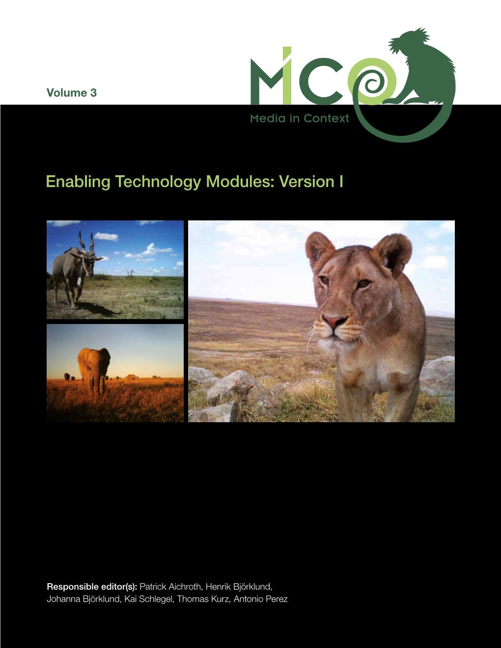Enabling Technology Modules: Version I