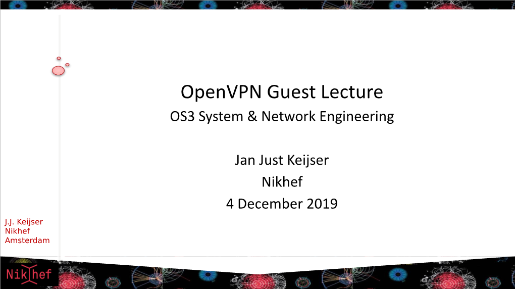 Openvpn Guest Lecture OS3 System & Network Engineering