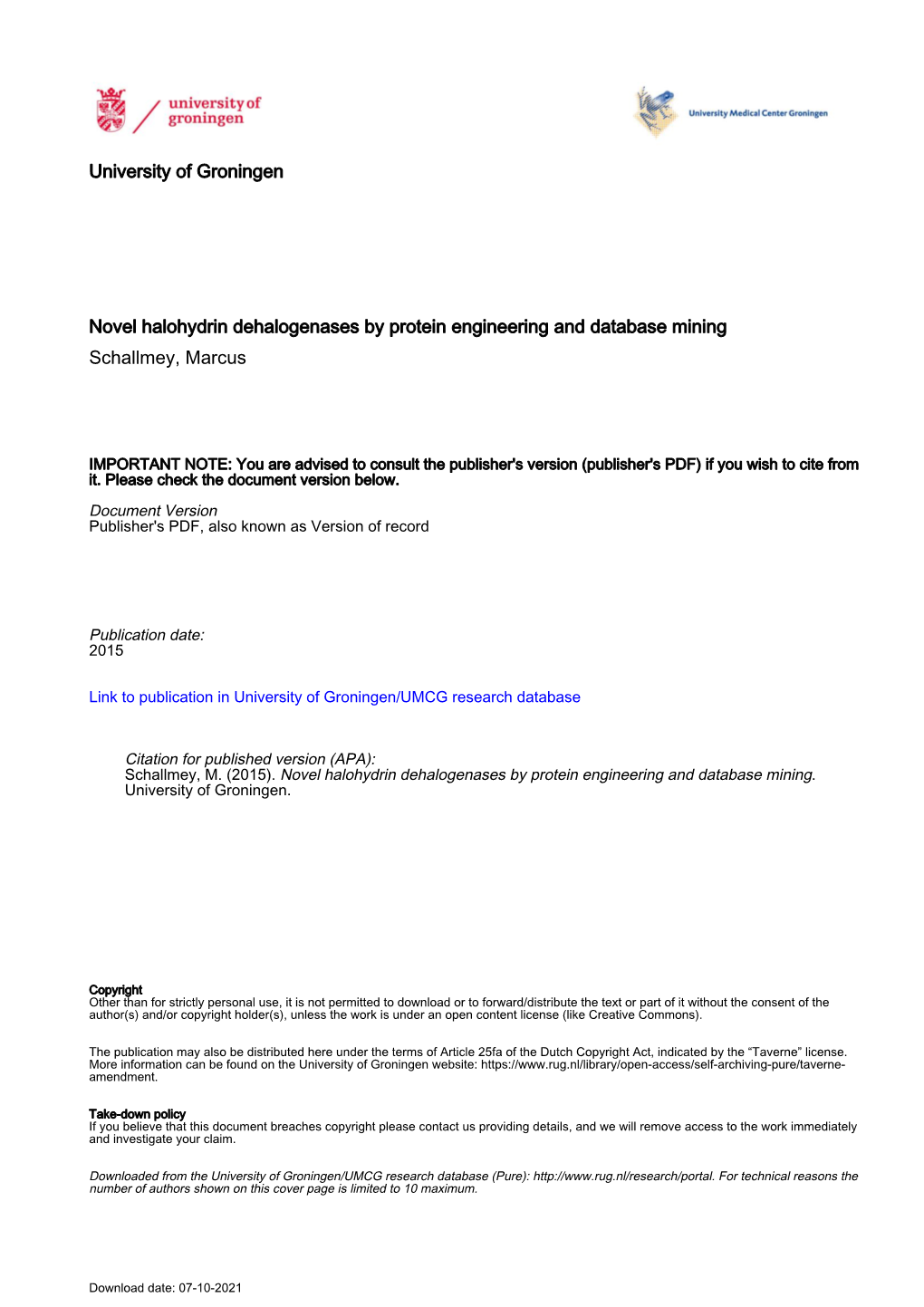 University of Groningen Novel Halohydrin Dehalogenases By