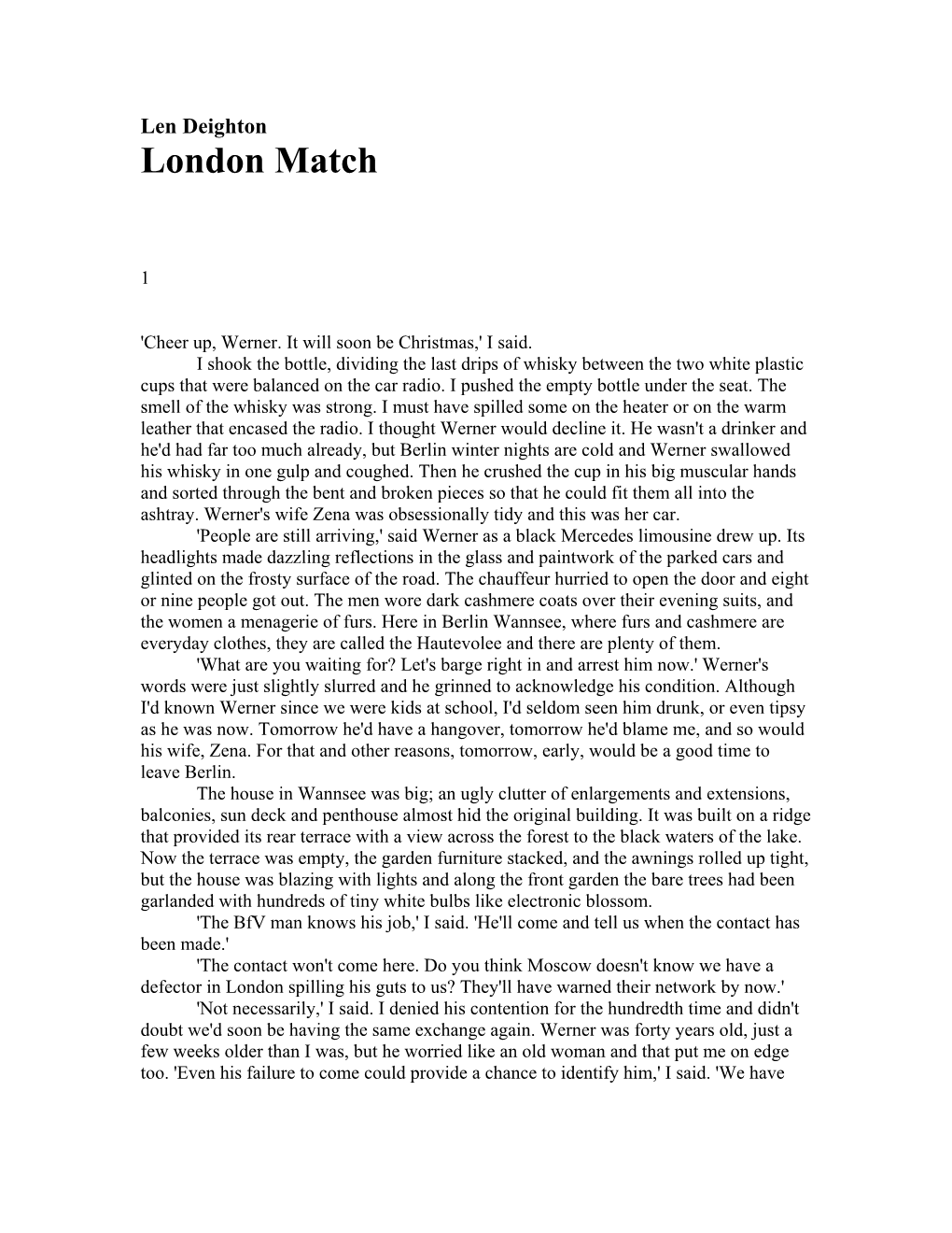 Len Deighton, London Match