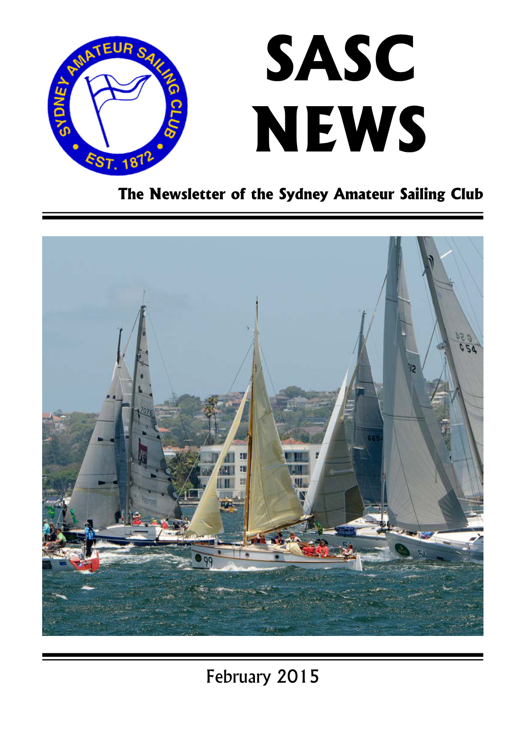 February 2015 SASC NEWS SYDNEY AMATEUR SAILING CLUB