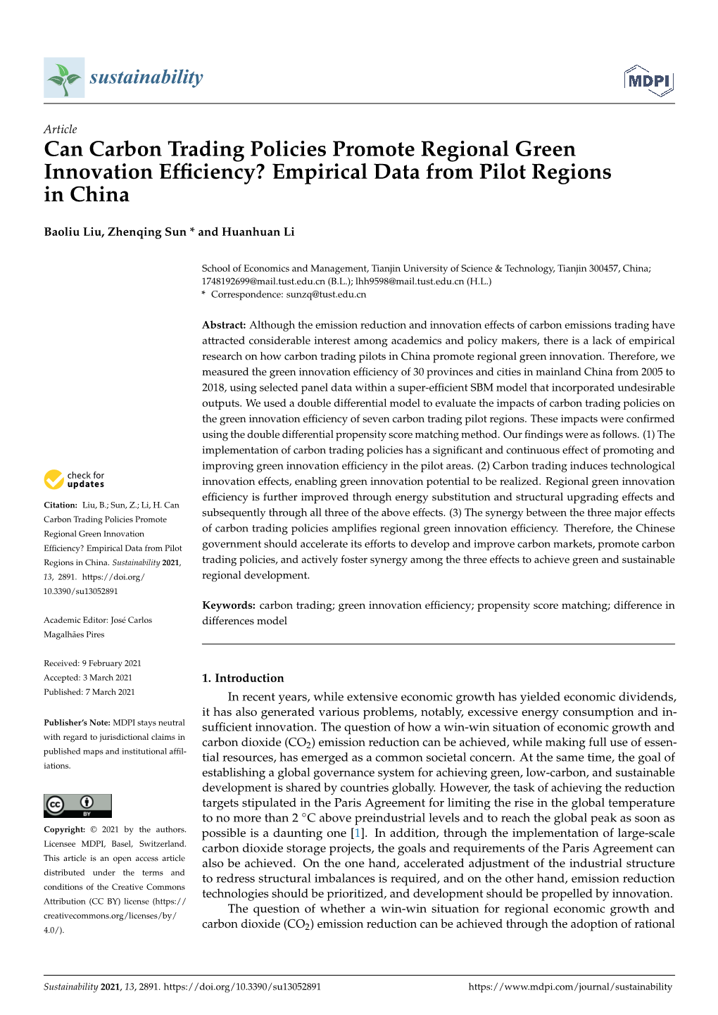 Can Carbon Trading Policies Promote Regional Green Innovation Efﬁciency? Empirical Data from Pilot Regions in China