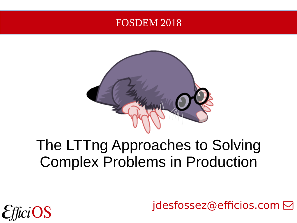 The Lttng Approaches to Solving Complex Problems in Production