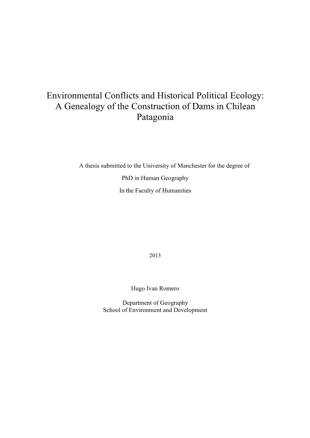 Environmental Conflicts and Historical Political Ecology: a Genealogy of the Construction of Dams in Chilean Patagonia