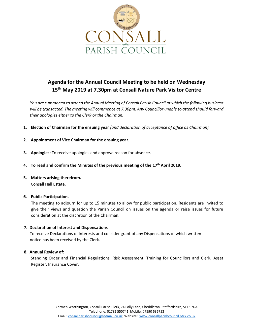Agenda for the Annual Council Meeting to Be Held on Wednesday 15Th May 2019 at 7.30Pm at Consall Nature Park Visitor Centre