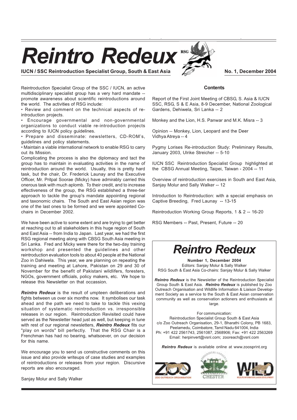 Reintro Redeux RSG - S&EA, SSC, IUCN 1, December 2004 Reintro Redeux IUCN / SSC Reintroduction Specialist Group, South & East Asia No