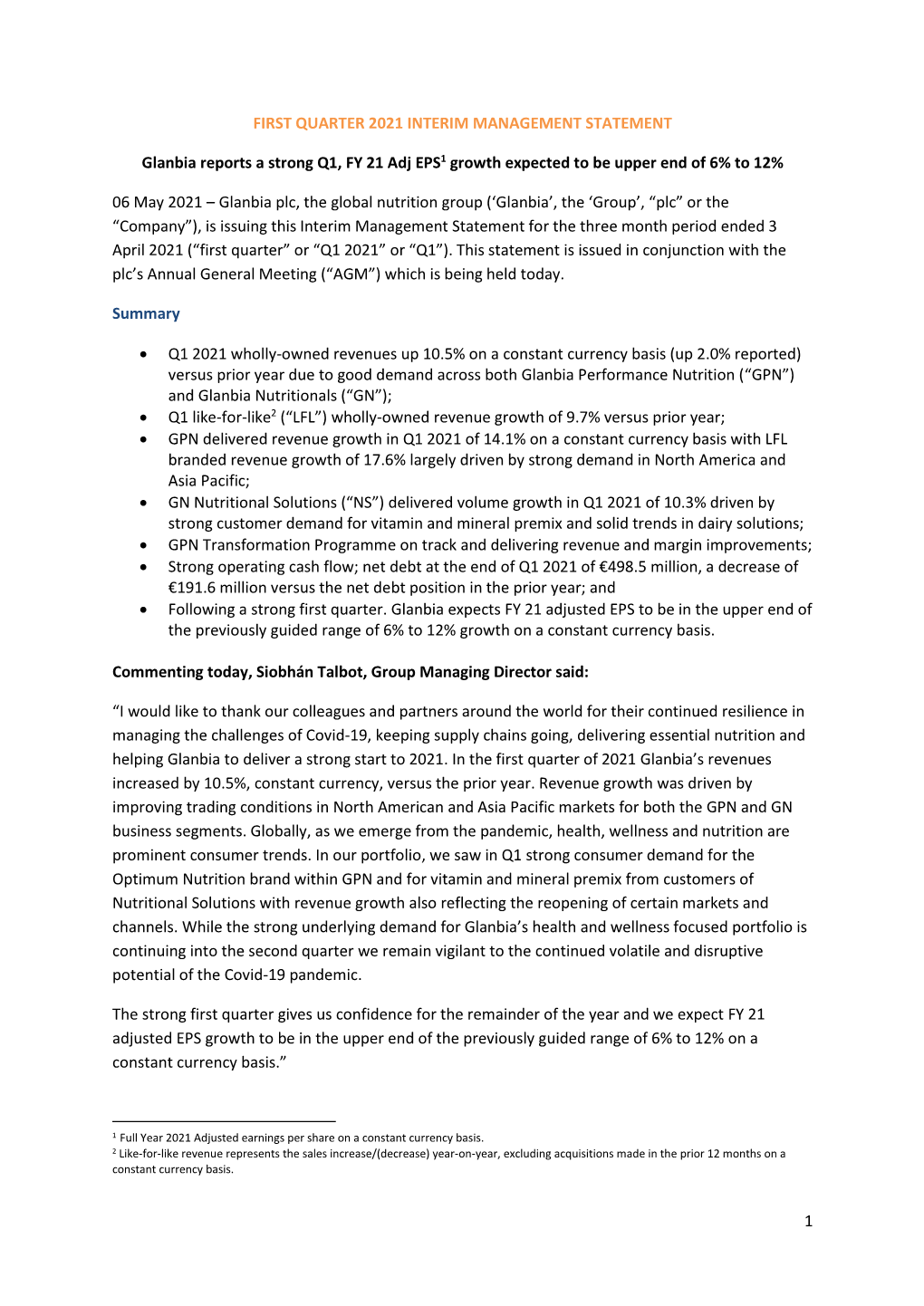 1 First Quarter 2021 Interim Management