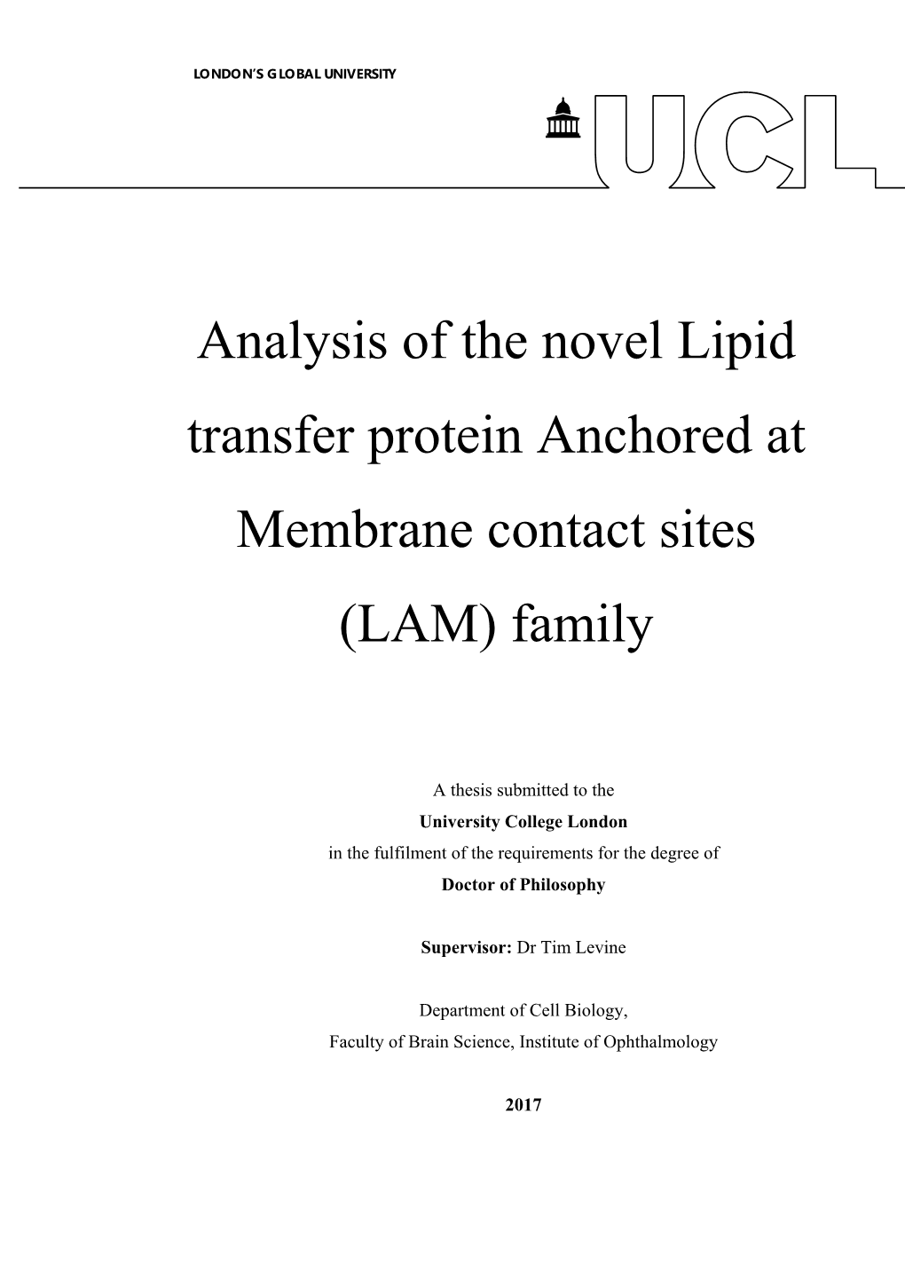 Analysis of the Novel Lipid Transfer Protein Anchored at Membrane Contact Sites (LAM) Family