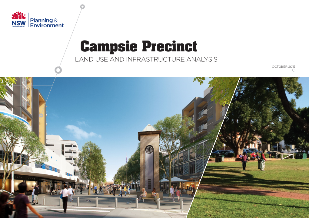 Campsie Precinct LAND USE and INFRASTRUCTURE ANALYSIS OCTOBER 2015 to View an Electronic Version in PDF Format, Visit