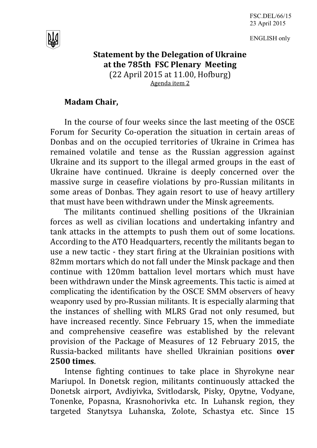 Statement by the Delegation of Ukraine at the 785Th FSC Plenary Meeting (22 April 2015 at 11.00, Hofburg) Agenda Item 2