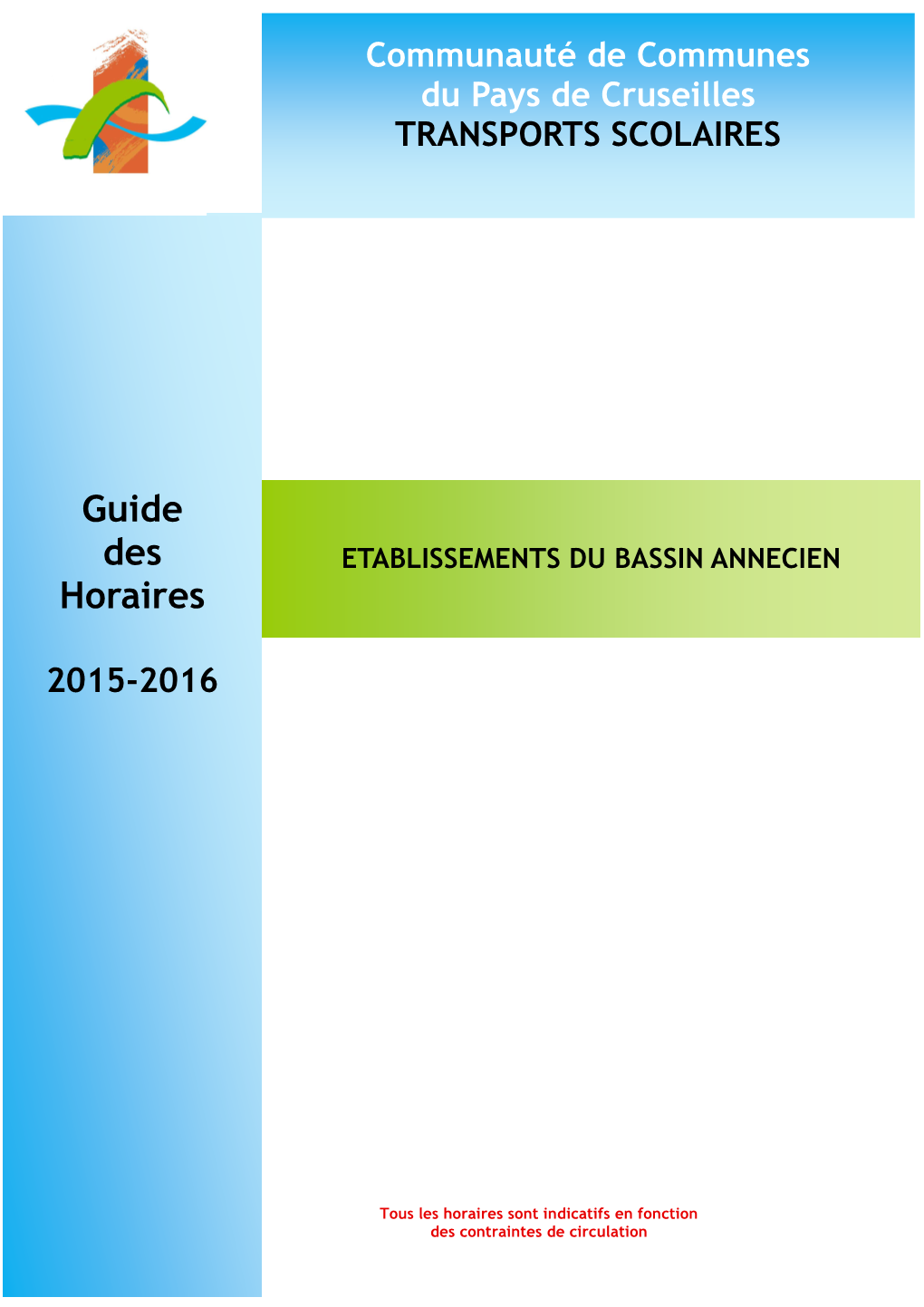 Guide Des Horaires Est Disponible Version Papier À La Communauté De Communes Et En PDF Sur Notre Site Internet