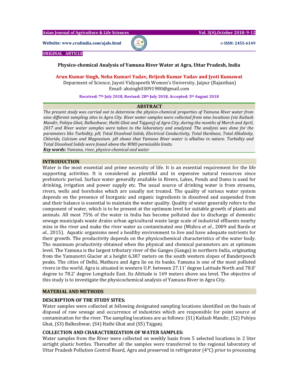 Physico-Chemical Analysis of Yamuna River Water at Agra, Uttar Pradesh, India Arun Kumar Singh, Neha Kumari Yadav, Brijesh Kumar