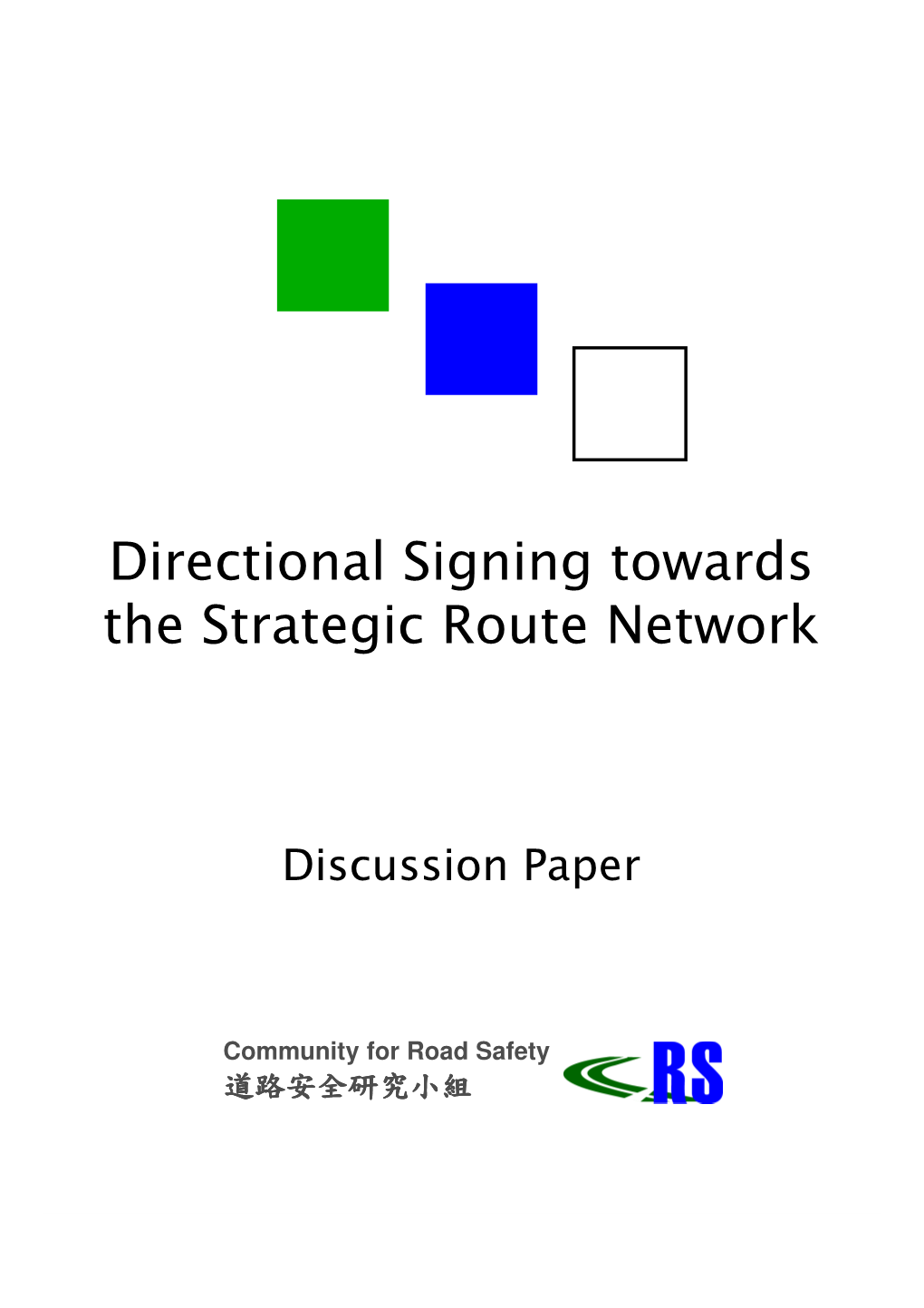 Directional Signing Towards the Strategic Route Network