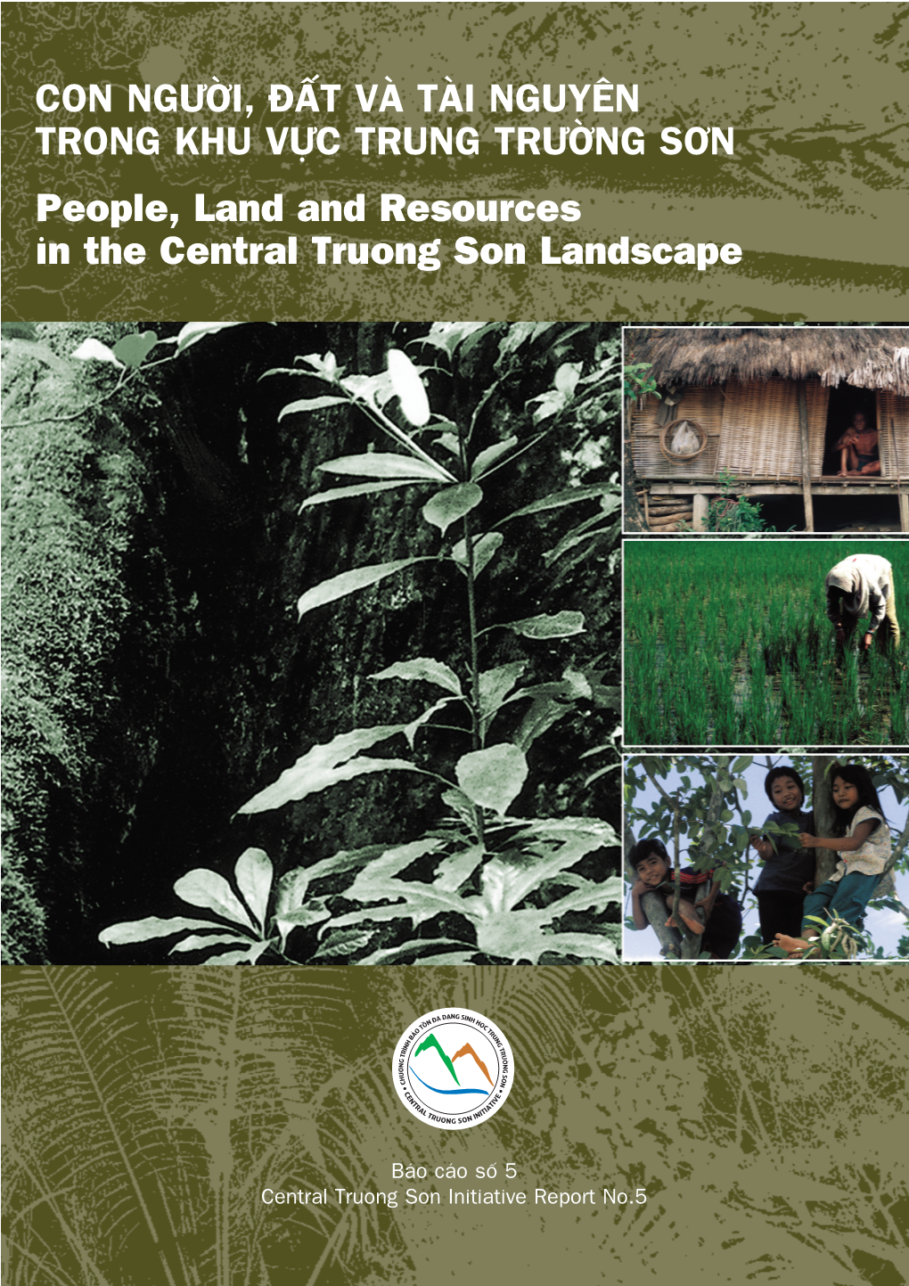 People, Land and Resources in the Central Truong Son Landscape