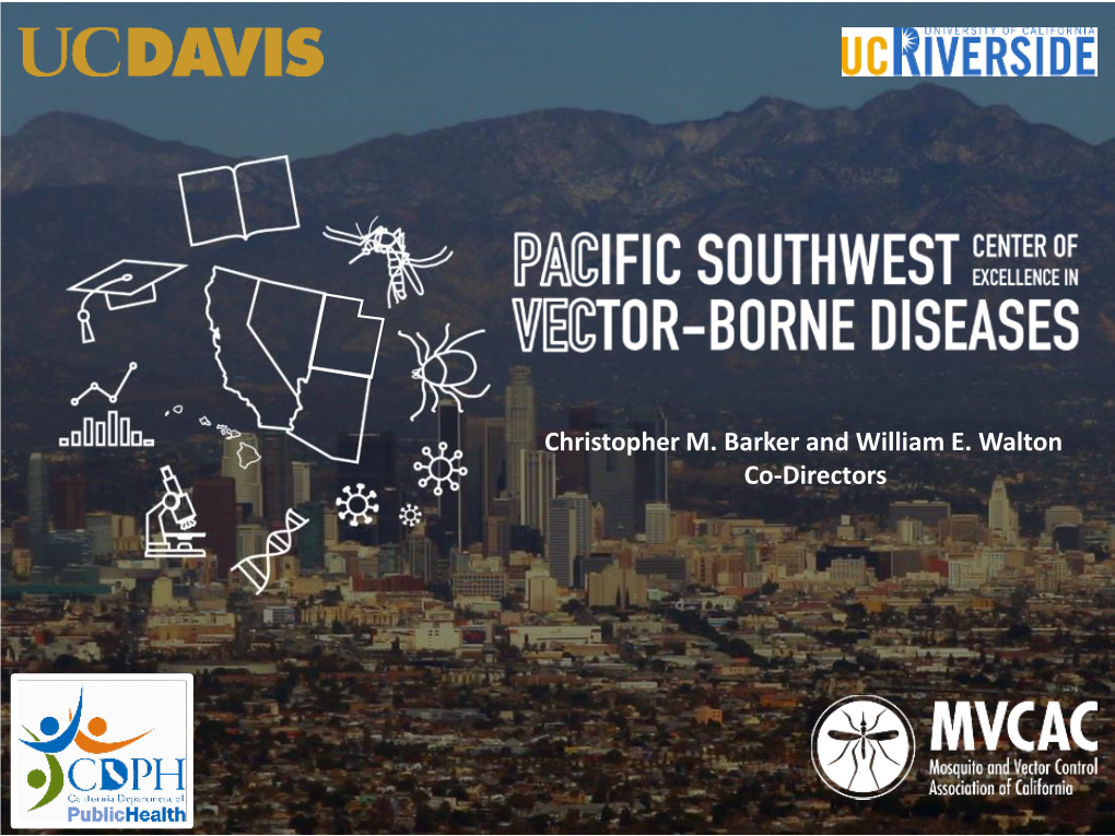 Pacific Southwest Center of Excellence in Vector-Borne Diseases