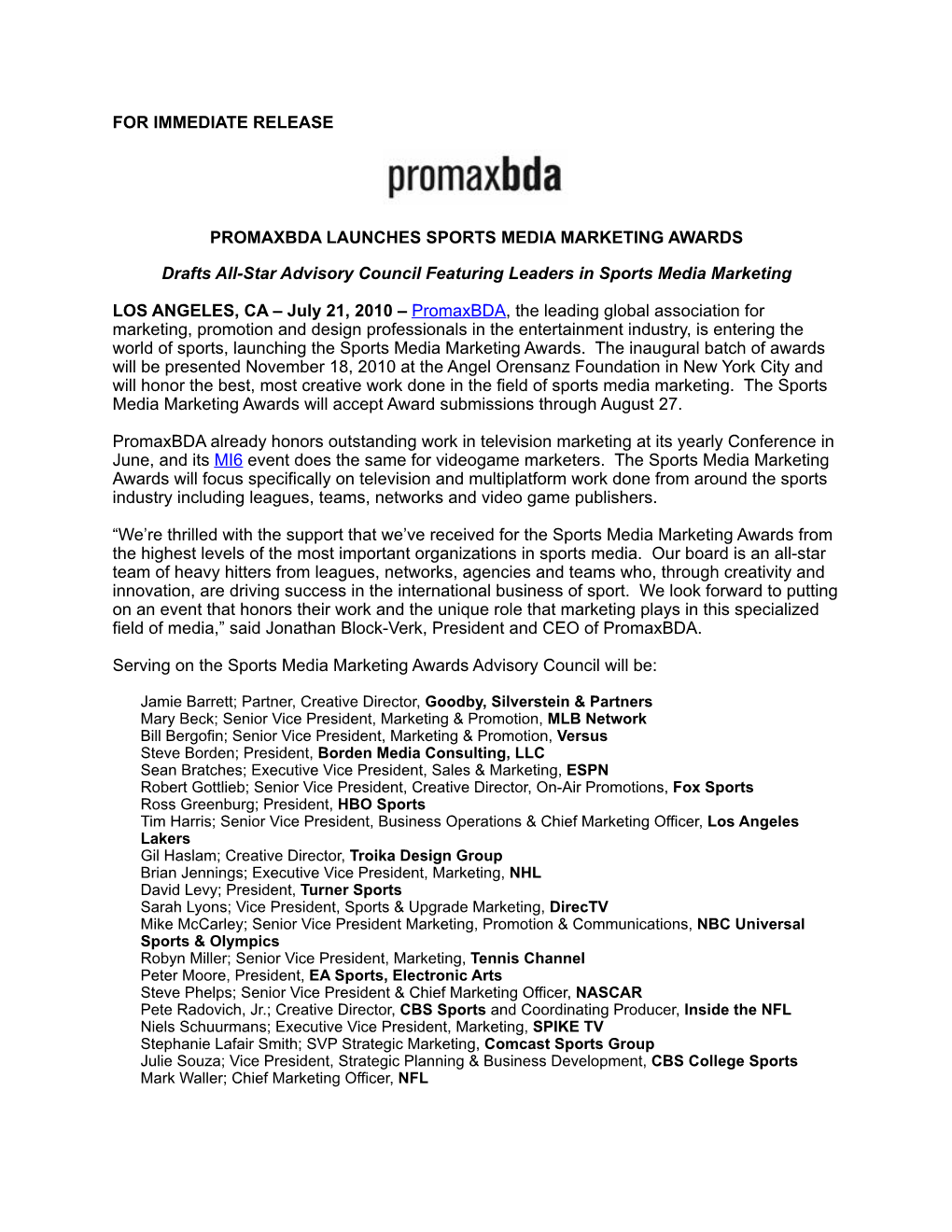 For Immediate Release Promaxbda Launches