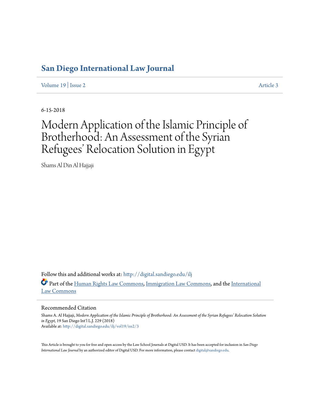 Modern Application of the Islamic Principle of Brotherhood: an Assessment of the Syrian Refugees’ Relocation Solution in Egypt Shams Al Din Al Hajjaji