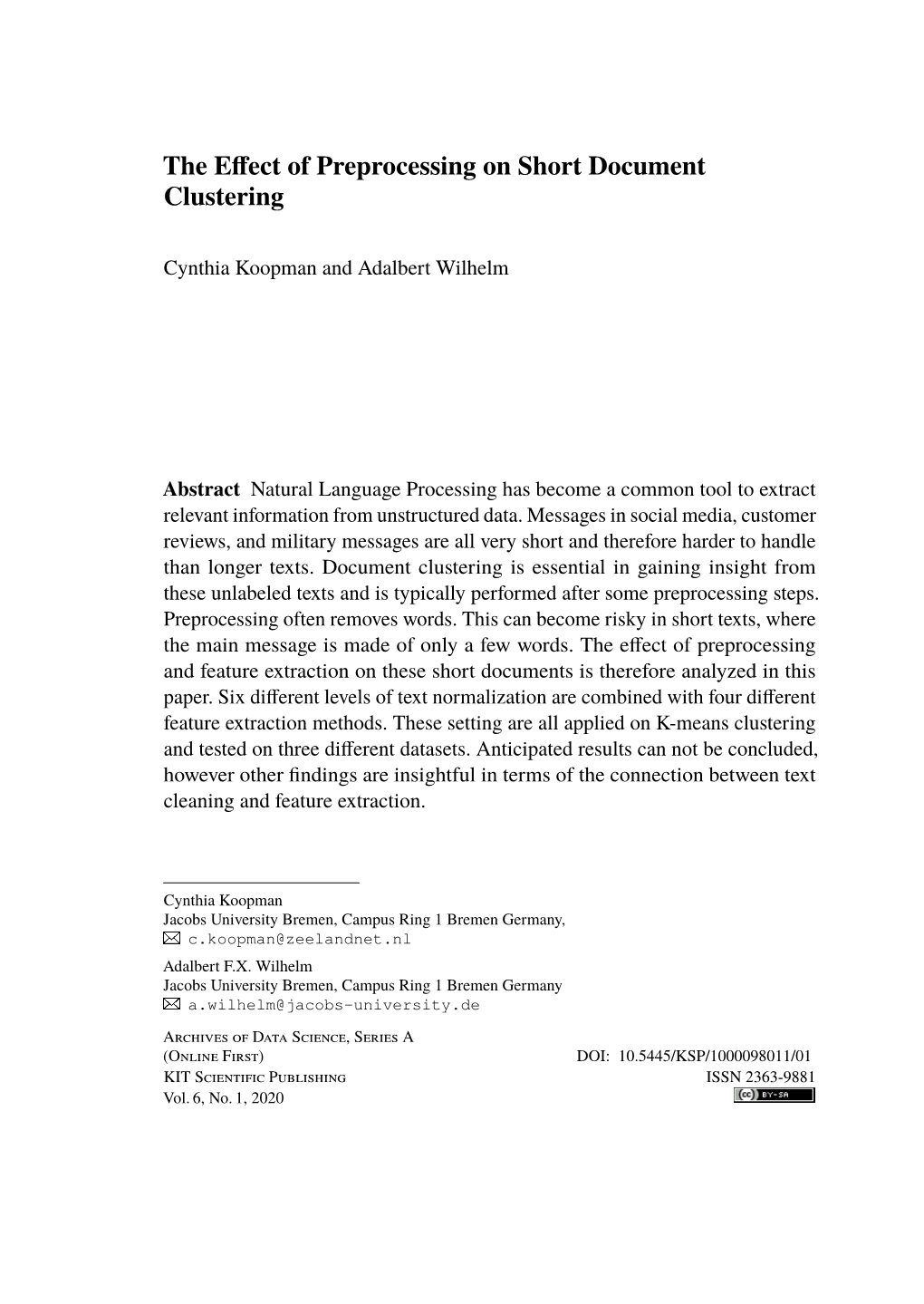 The Effect of Preprocessing on Short Document Clustering