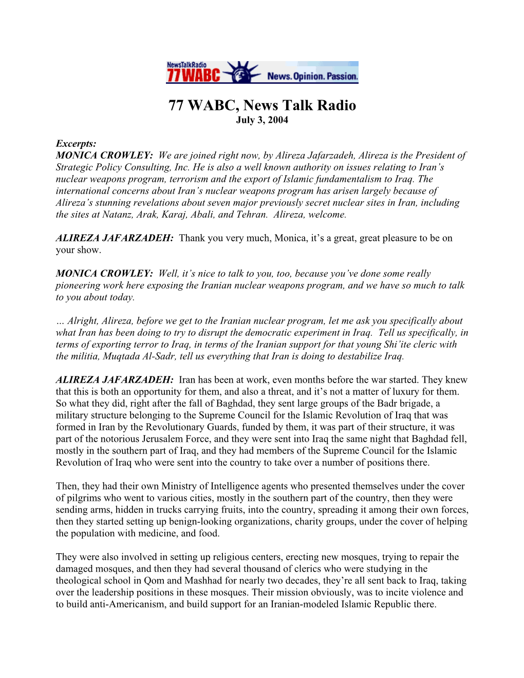 77 WABC, News Talk Radio July 3, 2004