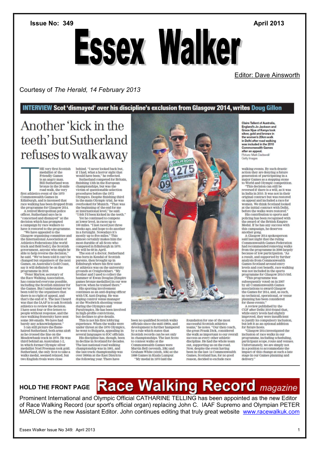 Essex Walker Issue No 349: April 2013 1 RACE WALKING's PLACE in the COMMONWEALTH GAMES Oliver Flynn