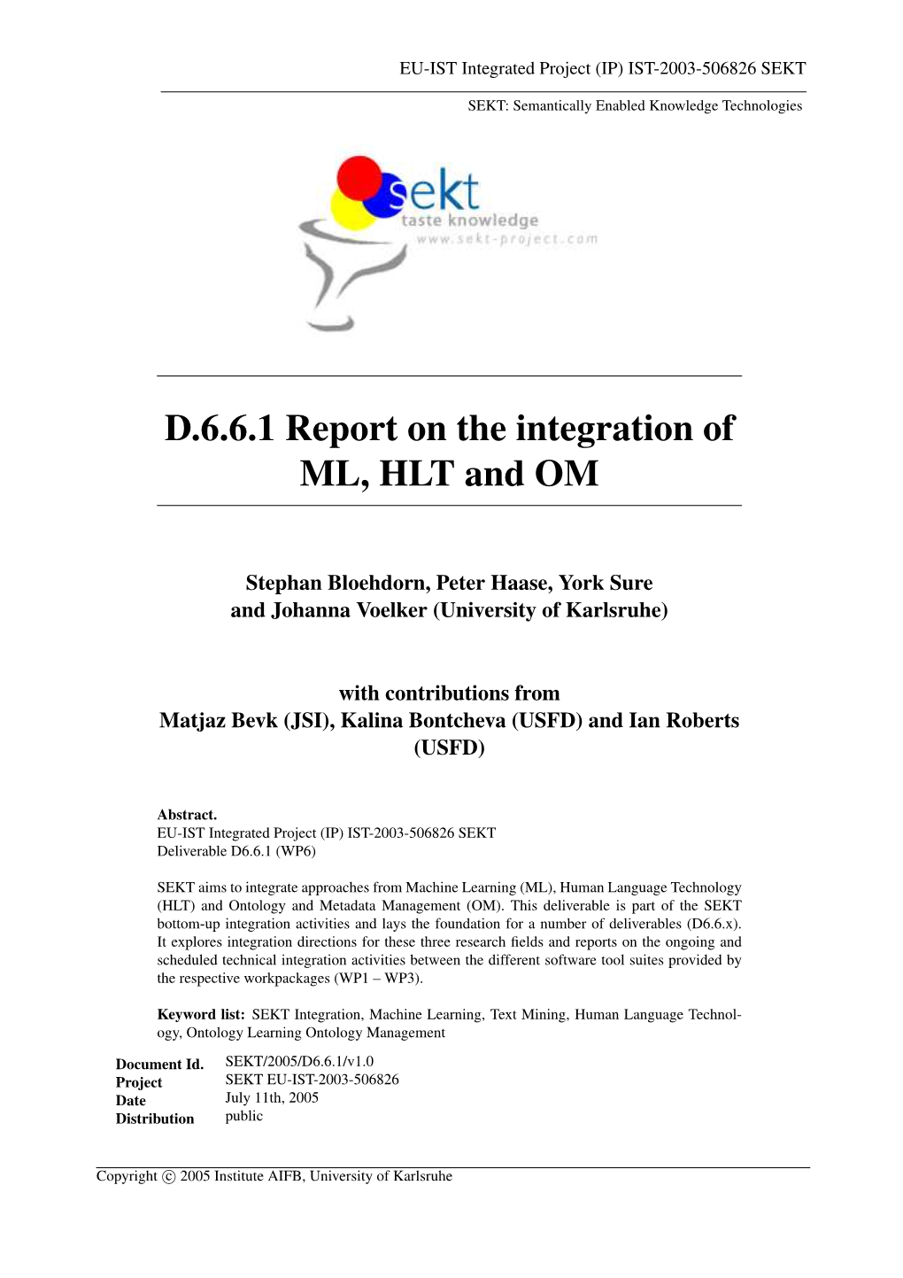 D.6.6.1 Report on the Integration of ML, HLT and OM