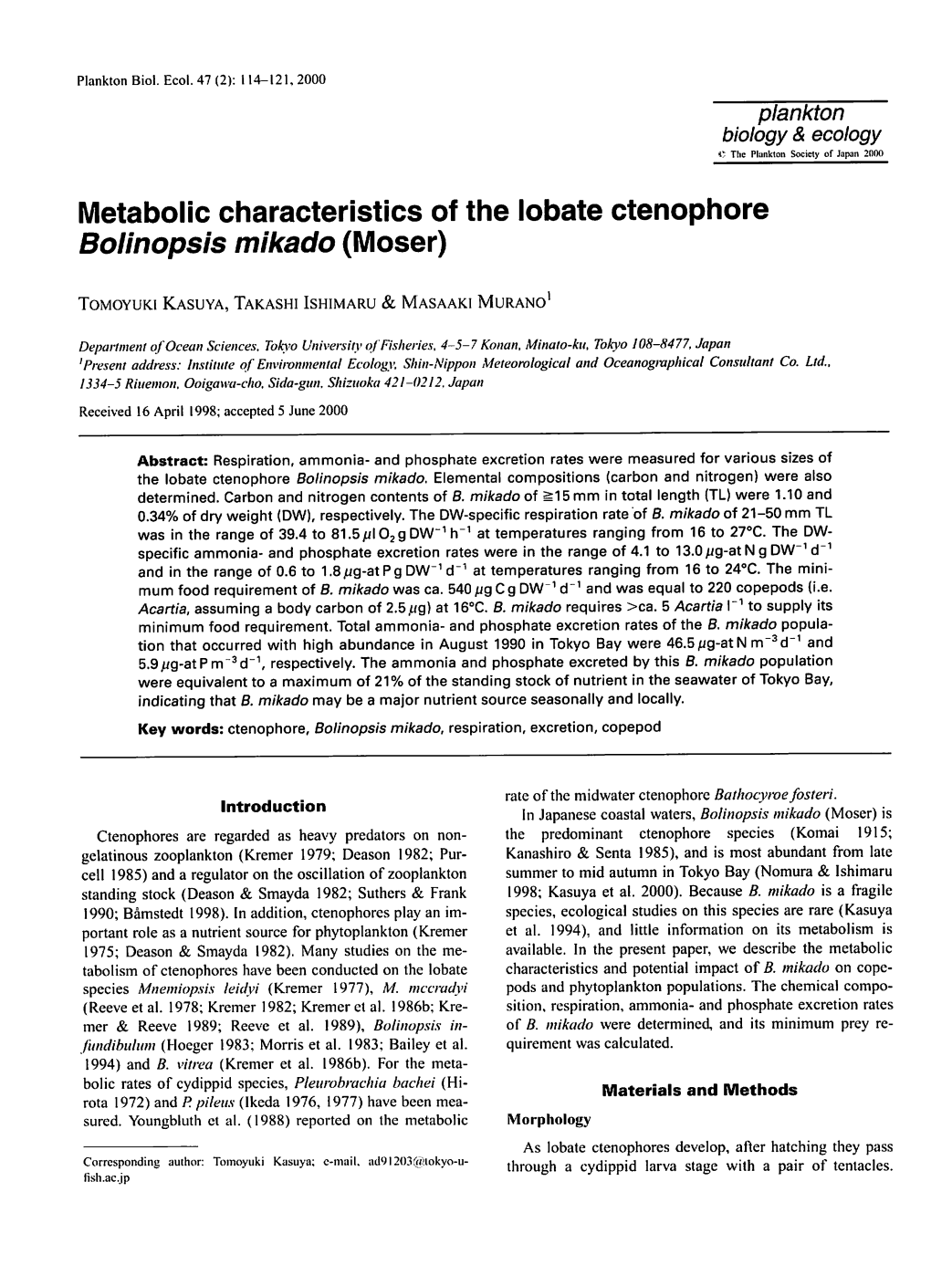 Metabolic Characteristics of the Lobate Ctenophore Bolinopsis Mikado (Moser)