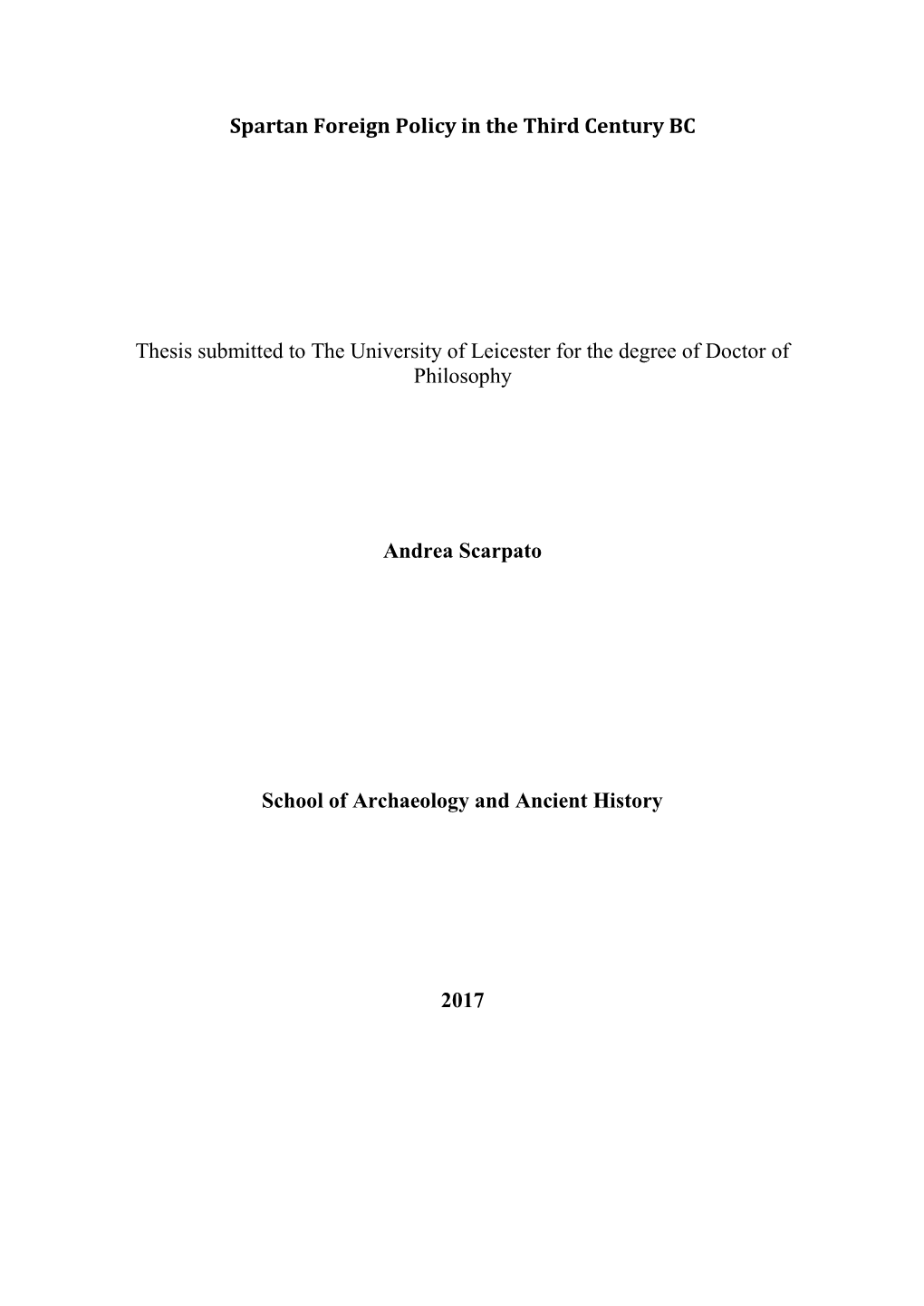 Spartan Foreign Policy in the Third Century BC Thesis Submitted to The