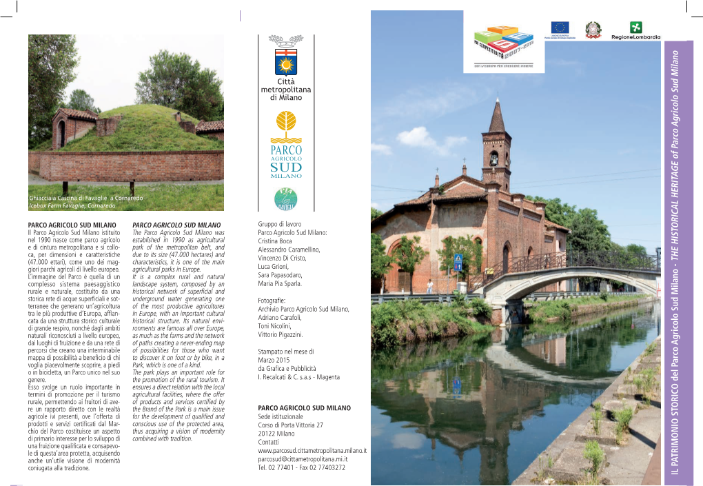 THE HISTORICAL HERITA GE of Parco Agricolo Sud Milano