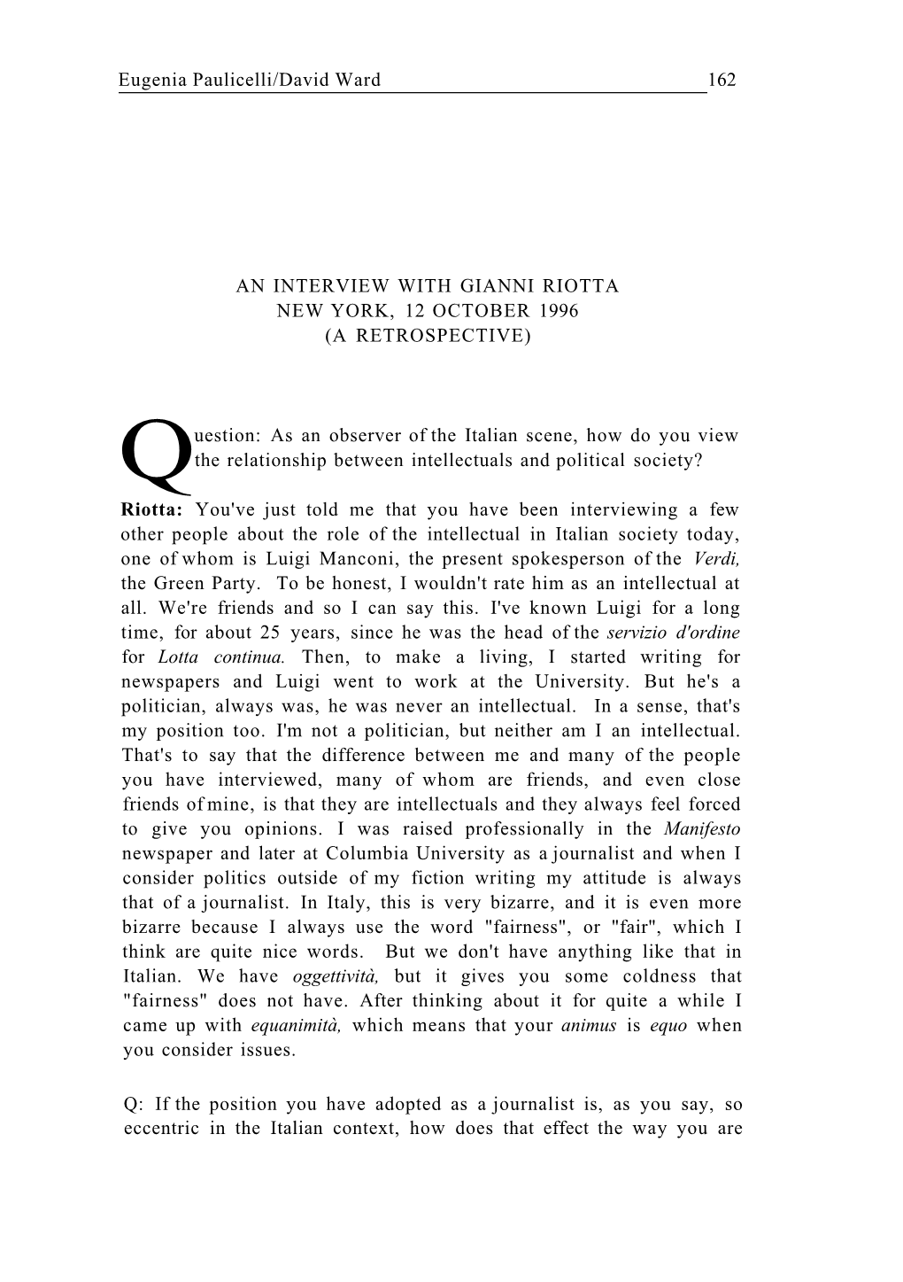 Eugenia Paulicelli/David Ward 162 an INTERVIEW with GIANNI RIOTTA NEW YORK, 12 OCTOBER 1996