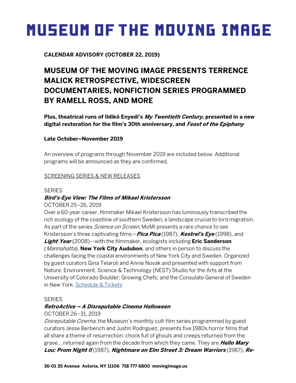 Museum of the Moving Image Presents Terrence Malick Retrospective, Widescreen Documentaries, Nonfiction Series Programmed by Ramell Ross, and More