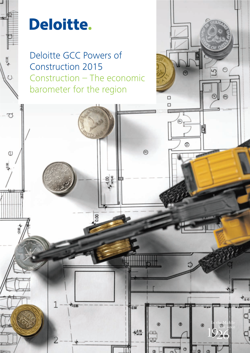 Deloitte GCC Powers of Construction 2015 Construction – the Economic