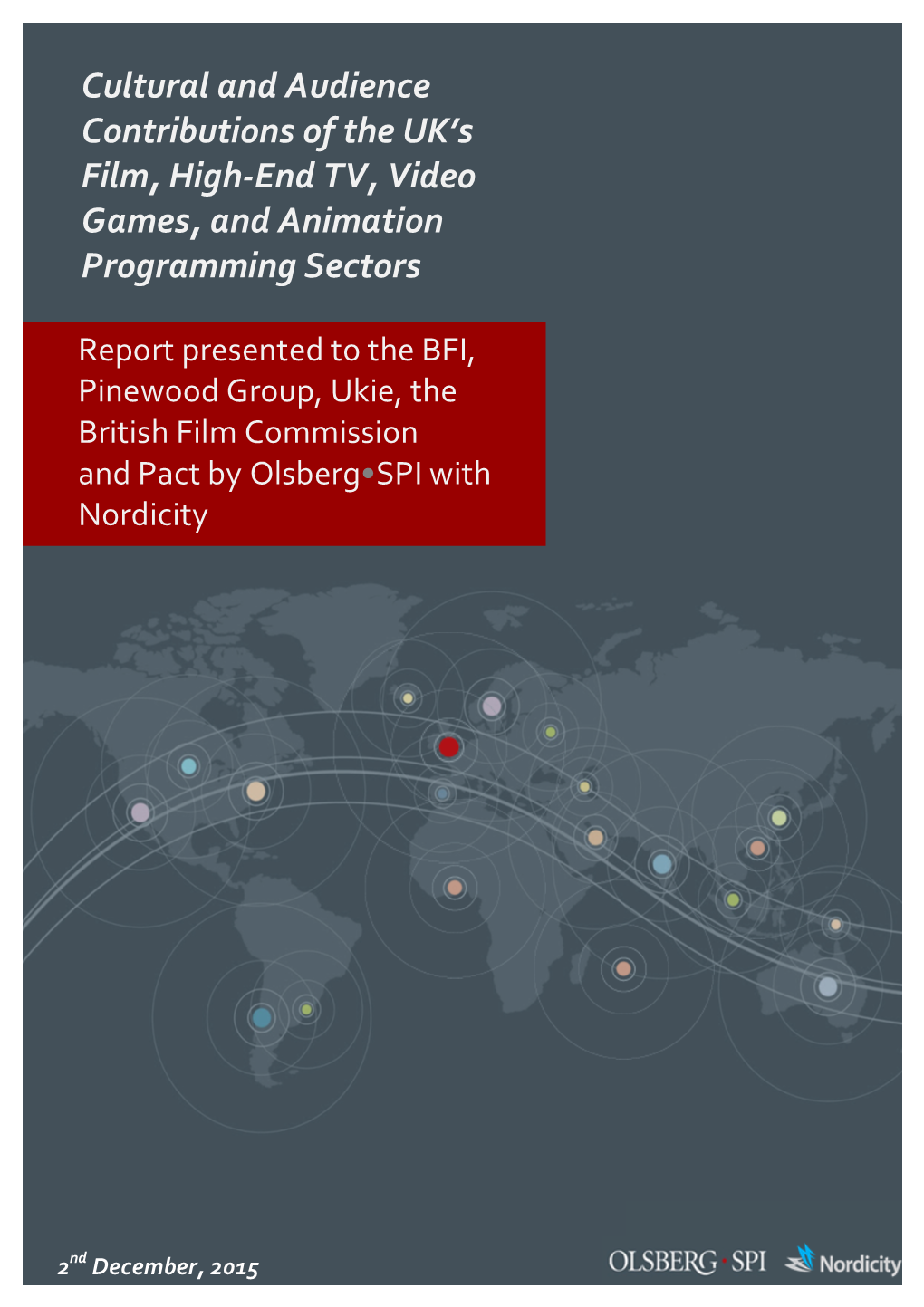 Cultural and Audience Contributions of the UK's Film, High-End TV