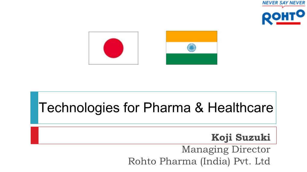 Technologies for Pharma & Healthcare