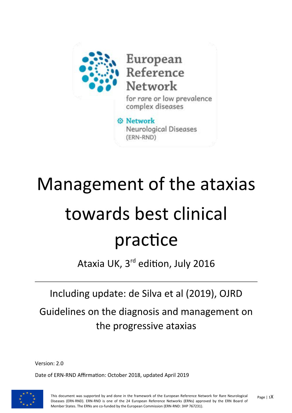 Management of the Ataxias Towards Best Clinical Practice Ataxia UK, 3Rd Edition, July 2016