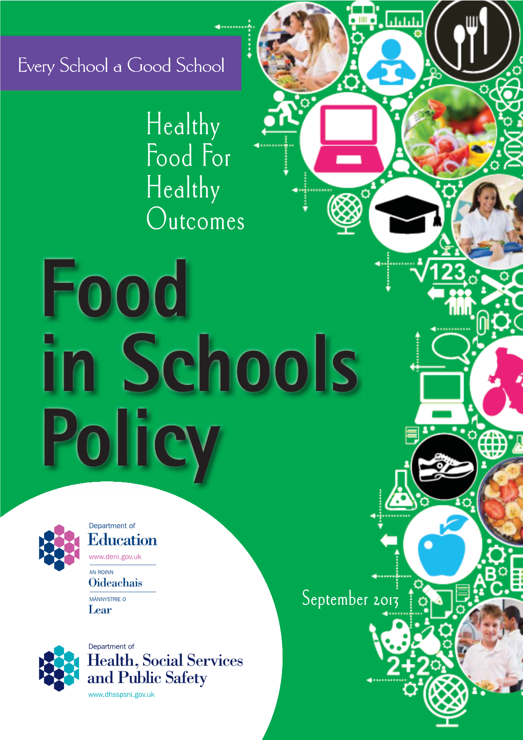 Food in Schools Policy Healthy Food for Healthy Outcomes