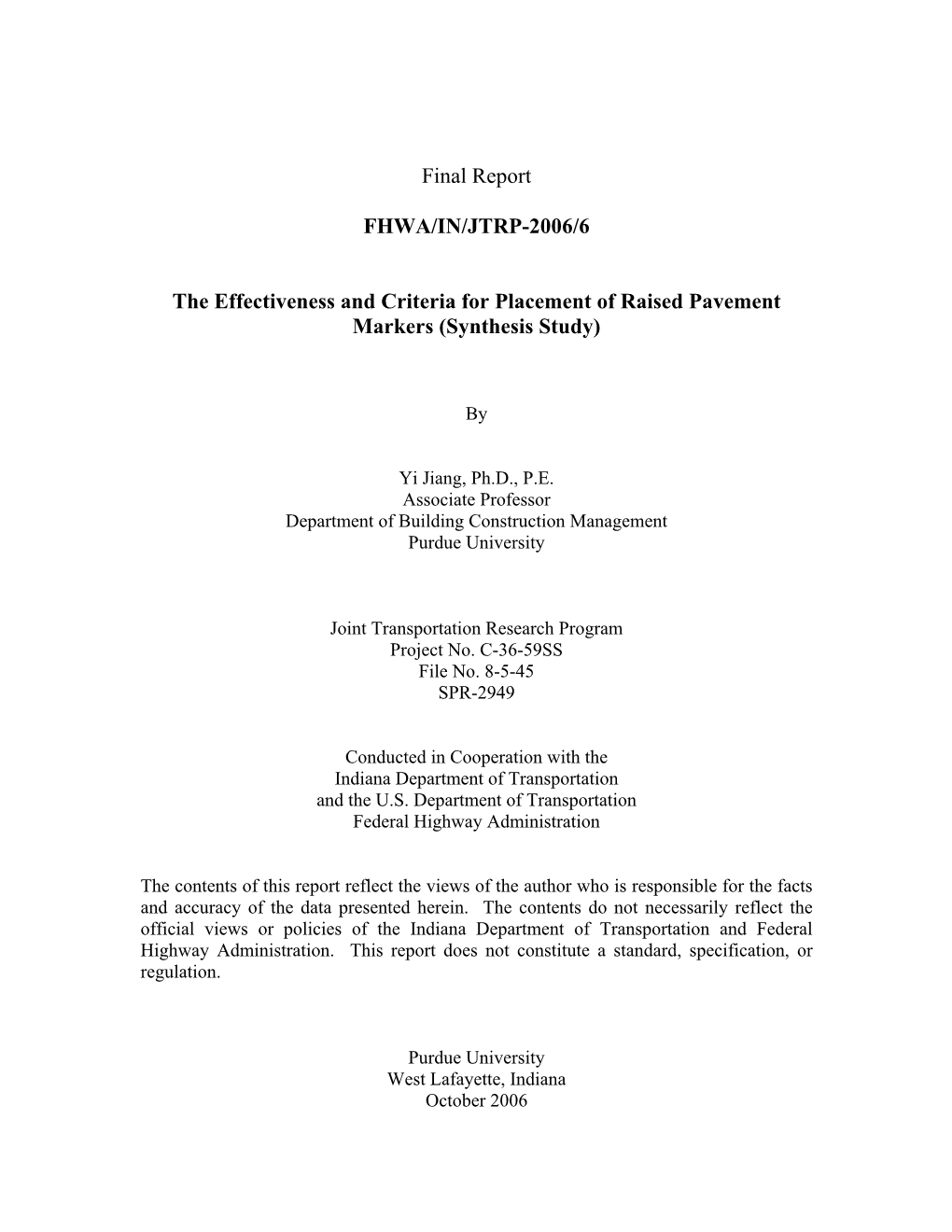 The Effectiveness and Criteria for Placement of Raised Pavement Markers (Synthesis Study)