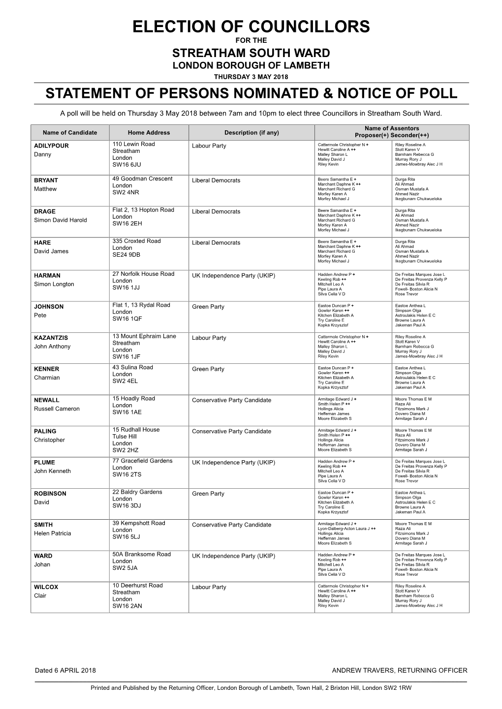 Election of Councillors for the Streatham South Ward London Borough of Lambeth Thursday 3 May 2018 Statement of Persons Nominated & Notice of Poll